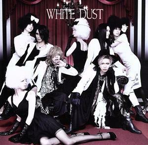 ＷＨＩＴＥ　ＤＵＳＴ（通常盤）／Ｔｈｅ　ＴＨＩＲＴＥＥＮ