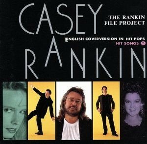 ＥＮＧＬＩＳＨ　ＣＯＶＥＲＶＥＲＳＩＯＮ　ＩＮ　ＨＩＴ　ＰＯＰＳ　２／ＣＡＳＥＹ　ＲＡＮＫＩＮ