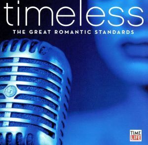 【輸入盤】Ｔｉｍｅｌｅｓｓ：　Ｇｒｅａｔ　Ｒｏｍａｎｔｉｃ　Ｓｔａｎｄａｒｄｓ／（オムニバス）