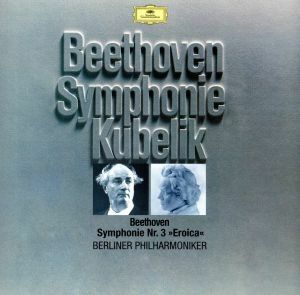 ベートーヴェン：交響曲第３番「英雄」（ＳＨＭ－ＣＤ）／クーベリック　ＢＰＯ