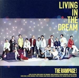 ＬＩＶＩＮＧ　ＩＮ　ＴＨＥ　ＤＲＥＡＭ（ＭＵＳＩＣ　ＶＩＤＥＯ盤）（ＤＶＤ付）／ＴＨＥ　ＲＡＭＰＡＧＥ　ｆｒｏｍ　ＥＸＩＬＥ　ＴＲ