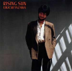 ＲＩＳＩＮＧ　ＳＵＮ（紙ジャケット仕様）／矢沢永吉