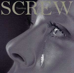 [国内盤CD] SCREW/Teardrop