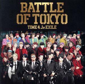 ＢＡＴＴＬＥ　ＯＦ　ＴＯＫＹＯ　ＴＩＭＥ　４　Ｊｒ．ＥＸＩＬＥ／ＧＥＮＥＲＡＴＩＯＮＳ，ＴＨＥ　ＲＡＭＰＡＧＥ，ＦＡＮＴＡＳＴＩＣ