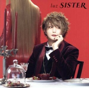 ＳＩＳＴＥＲ（初回限定盤）（ＤＶＤ付）／ｌｕｚ