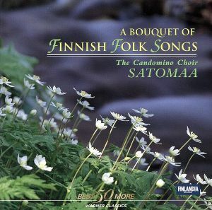 北欧の歌～フィンランド民謡の花束／タウノ・サトマー,カンドミノ合唱団