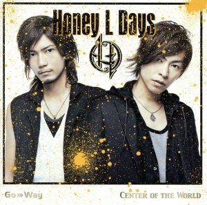 Ｇｏ⇒Ｗａｙ／Ｃｅｔｅｒ　ｏｆ　ｔｈｅ　Ｗｏｒｌｄ（ＤＶＤ付）／Ｈｏｎｅｙ　Ｌ　Ｄａｙｓ