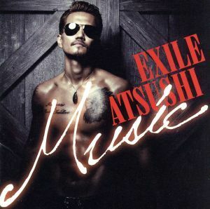 Ｍｕｓｉｃ（初回限定盤）ブリスターパック（２ＤＶＤ付）／ＡＴＳＵＳＨＩ（ＥＸＩＬＥ）