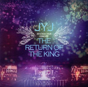 ２０１４　ＴＨＥ　ＲＥＴＵＲＮ　ＯＦ　ＴＨＥ　ＫＩＮＧ（４ＤＶＤ）／ＪＹＪ