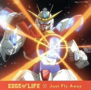 Ｊｕｓｔ　Ｆｌｙ　Ａｗａｙ（ＤＶＤ付）／ＥＤＧＥ　ｏｆ　ＬＩＦＥ