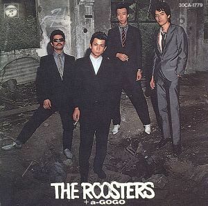 ＴＨＥ　ＲＯＯＳＴＥＲＳ／ＴＨＥ　ＲＯＯＳＴＥＲＳ　Ａ－ＧＯ　ＧＯ／ＴＨＥ　ＲＯＯＳＴＥＲＳ