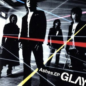 Ａｓｈｅｓ．ＥＰ／ＧＬＡＹ