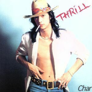 ＴＨＲＩＬＬ（ＨＱＣＤ）／Ｃｈａｒ