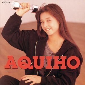 Ａｑｕｉｈｏ／千堂あきほ