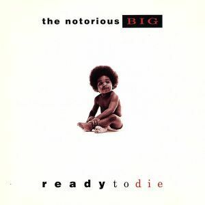 【輸入盤】ＲＥＡＤＹ　ＴＯ　ＤＩＥ／ノトーリアスＢ．Ｉ．Ｇ．