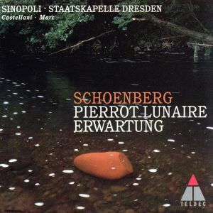 【輸入盤】Ｓｃｈｏｅｎｂｅｒｇ：　Ｐｉｅｒｒｏｔ　Ｌｕｎａｉｒｅ，　Ｅｒｗａｒｔｕｎｇ　／　Ｓｉｎｏｐｏｌｉ，　Ｍａｒｃ，　ｅｔ　