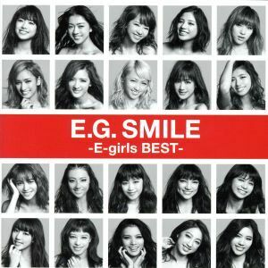 Ｅ．Ｇ．　ＳＭＩＬＥ　－Ｅ－ｇｉｒｌｓ　ＢＥＳＴ－（２ＣＤ）／Ｅ－ｇｉｒｌｓ