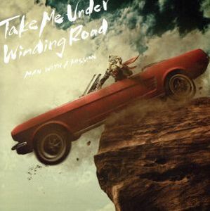 Ｔａｋｅ　Ｍｅ　Ｕｎｄｅｒ／Ｗｉｎｄｉｎｇ　Ｒｏａｄ（通常盤）／ＭＡＮ　ＷＩＴＨ　Ａ　ＭＩＳＳＩＯＮ