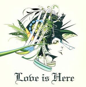 Ｌｏｖｅ　ｉｓ　Ｈｅｒｅ／Ｊａｎｎｅ　Ｄａ　Ａｒｃ