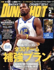 ＤＵＮＫ　ＳＨＯＯＴ(Ｎｏ．３１３　２０１９年２月号) 月刊誌／日本スポーツ企画出版