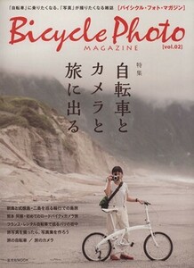 Ｂｉｃｙｃｌｅ　Ｐｈｏｔｏ　ｍａｇａｚｉｎｅ(Ｖｏｌ．２) 玄光社ＭＯＯＫ／玄光社