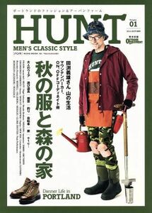 ＨＵＮＴ(Ｖｏｌｕｍｅ．０１) ＭＥＮ’Ｓ　ＣＬＡＳＳＩＣ　ＳＴＹＬＥ　秋の服と森の家 ＮＥＫＯ　ＭＯＯＫ１９２５／ネコ・パブリッシン