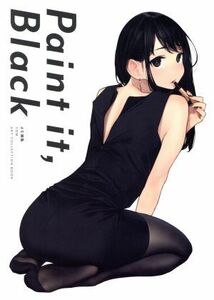 Ｐａｉｎｔ　ｉｔ，　Ｂｌａｃｋ　よむ画集 ＧＲＡＰＨＩＣＴＩＯＮ　ＢＯＯＫＳ／よむ(著者)