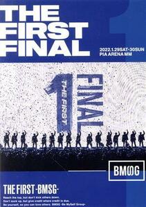 ＴＨＥ　ＦＩＲＳＴ　ＦＩＮＡＬ（Ｂｌｕ－ｒａｙ　Ｄｉｓｃ）／ＴＨＥ　ＦＩＲＳＴ　－ＢＭＳＧ－