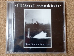 FILTH OF MANKIND / The Final Chapter CD DEVIATED INSTINCT DOOM AXEGRINDER DISCLOSE GISM PUNK HARDCORE CRUST パンク ハードコア クラ