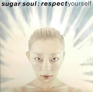 Sugar Soul / Respect Yourself【12''】2000 / JPN / Flava Records / FLV-2009 / 検索：333yen vinyl