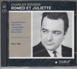 [2CD/Walhall]グノー:歌劇「ロメオとジュリエット」全曲/A.ヴァンゾ&H.リヴィエール他&P-M.l.コント&リリック放送管弦楽団 1960.12.2
