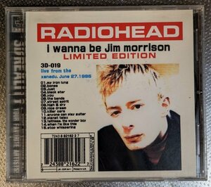 Radiohead『I Wanna Be Jim Morrison』レアコレクターズCD 1995年日本公演！