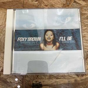 シ● HIPHOP,R&B FOXY BROWN - I'LL BE シングル CD 中古品