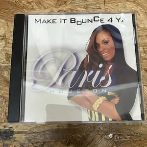 シ● HIPHOP,R&B PARIS HOUSTON - MAKE IT BOUNCE 4 YA シングル CD 中古品