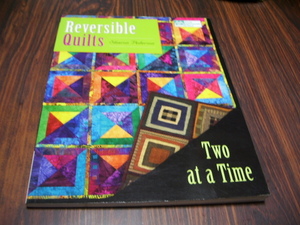 REVERSIBLE QUILTS　two at a time　/ リバーシブル キルト　手芸　キルティング　洋書