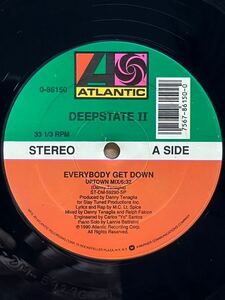 【 Danny Tenagliaプロデュース！！】Deepstate II - Everybody Get Down ,Atlantic-0-86150 ,Vinyl ,12,33 1/3 RPM ,Stereo US 1990