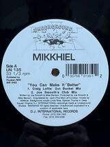 【 Joe Smoothプロデュース！！】Mikkhiel - You Can Make It Better ,Underground - UN 135 ,12 ,33 1/3 RPM ,Stereo ,US 1990_画像1