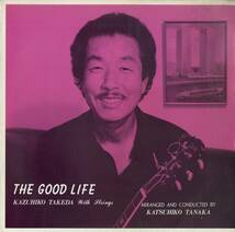 A00588742/LP/竹田一彦「The Good Life (1985年・AMC-0001J・自主制作盤・田中克彦編曲指揮・スウィングJAZZ)」_画像1