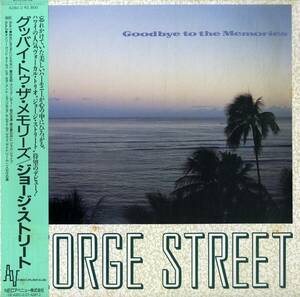 A00589619/LP/ジョージ・ストリート (GEORGE STREET)「Goodbye To The Memories (1987年・A28U-2・AOR・パシフィック・ライトメロウ)」