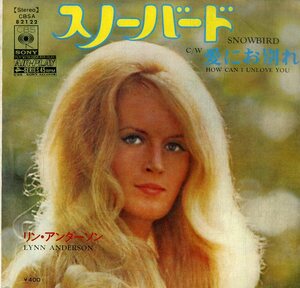 C00199306/EP/リン・アンダーソン (LYNN ANDERSON)「Snowbird / 愛にお別れ How Can I Unlove You (1972年・CBSA-82122・フォーク・カン