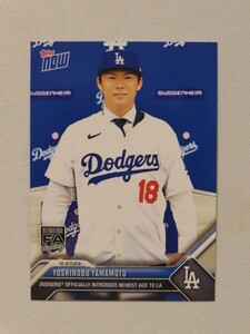 topps now カード 山本由伸 ロサンゼルス・ドジャース OS-25 トップスナウ MLB 2023 オリックス・バファローズ Yoshinobu Yamamoto 11