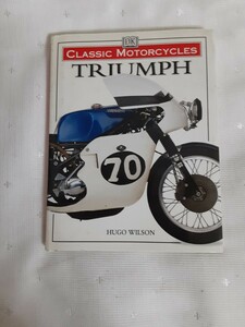 DK クラシックモーターサイクル CLASSIC MOTORCYCLE トライアンフ TRIUMPH 洋書