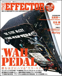 新品 書籍 シンコーミュージック THE EFFECTOR BOOK VOL.41 - 【特集】 ワウ・ペダル(9784401646685)