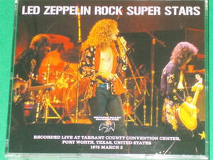 LED ZEPPELIN レッド・ツェッペリン★ROCK SUPER STARS (3CD)★EMPRESS VALLEY★エンプレスバレイ★EVSD★Fort Worth, Texas, 1975 March 3