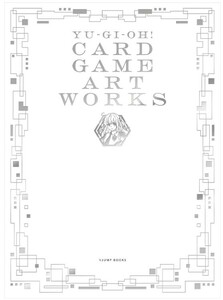 遊戯王 YU‐GI‐OH CARD GAME ART WORKS 