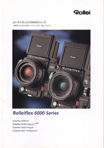 Roolei Rollei Rolleiflex 6000 Series. general catalogue ( unused beautiful goods )