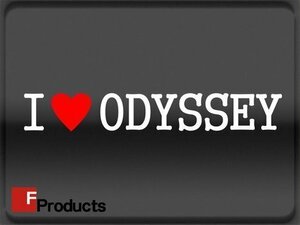 Fproducts アイラブステッカー■ODYSSEY/アイラブ オデッセイ