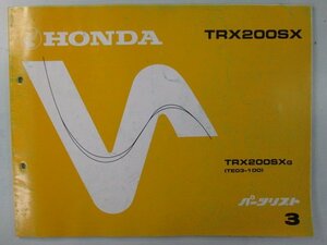 TRX200SX パーツリスト 3版 ホンダ 正規 中古 バイク 整備書 TE03-100整備に xL 車検 パーツカタログ 整備書
