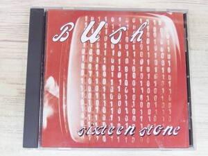 CD / Ｓｉｘｔｅｅｎ　Ｓｔｏｎｅ / ブッシュ /『D47』/ 中古