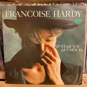 FRANCOISE HARDY France WEA 初回 QUELQU'UN QUI S'EN VA フランソワーズ・アルディ／【時の旅人たちへ】LP フランス盤　レコード